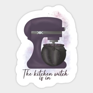 The Kitchen Witch Is In Sticker